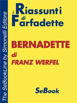 cover image of Bernadette di Franz Werfel - RIASSUNTO
